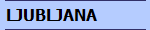 Opis zgodovine in znamenitosti Ljubljane LJUBLJANA