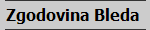 Opis zgodovine Bleda Zgodovina Bleda