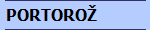 PORTOROŽ
