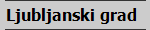 Ljubljanski grad