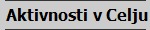 Aktivnosti v Celju