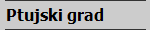 Ptujski grad